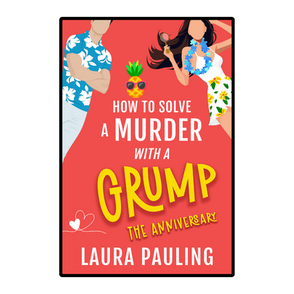 How to Solve a Murder with a Grump: The Anniversary (EBOOK)