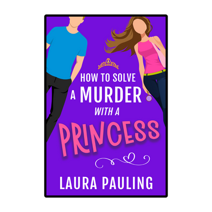 How to Solve a Murder with a Princess (EBOOK)