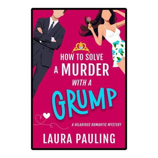 How to Solve a Murder with a Grump (EBOOK)